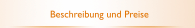 Beschreibung und Preise